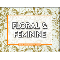 Floral & Feminine