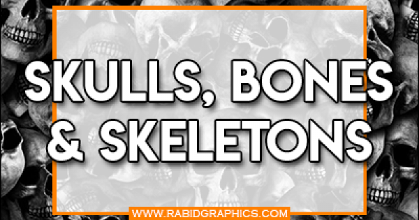 Skulls, Bones & Skeletons - Rabid Graphics Ltd